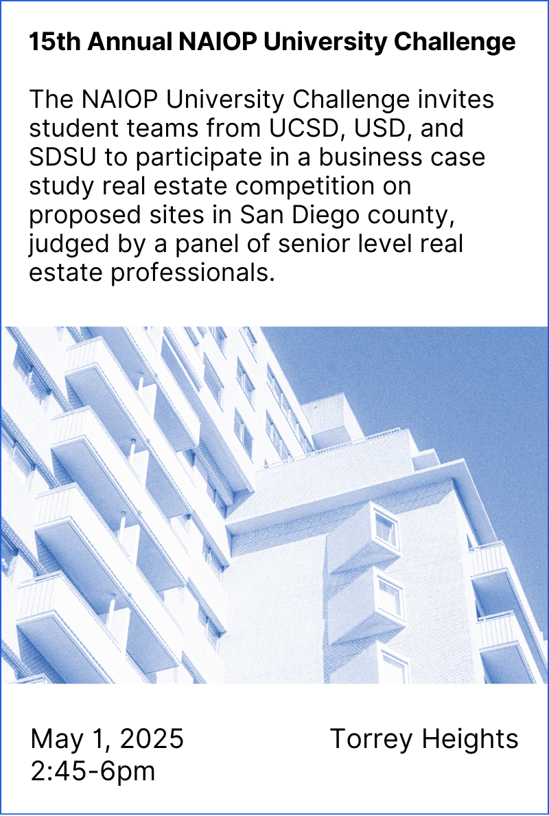 15th Annual NAIOP University Challenge, UCSD students set to compete on May 15th, 2025, 2:45-6pm, in Torrey Heights.