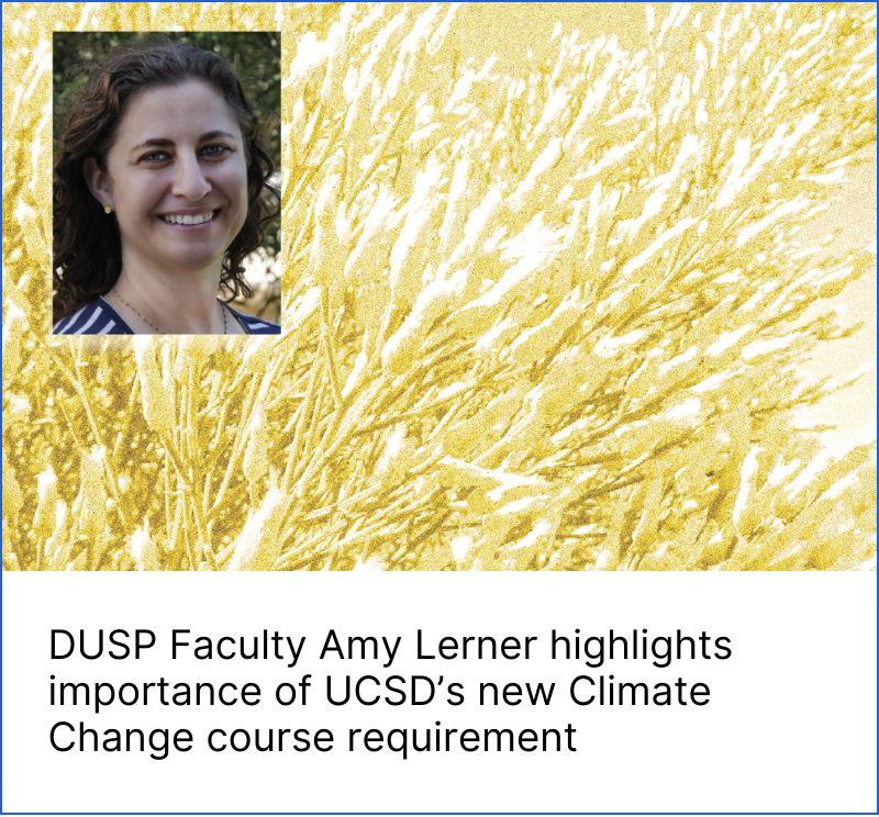 DUSP faculty Lerner highlights new climate change requirement.